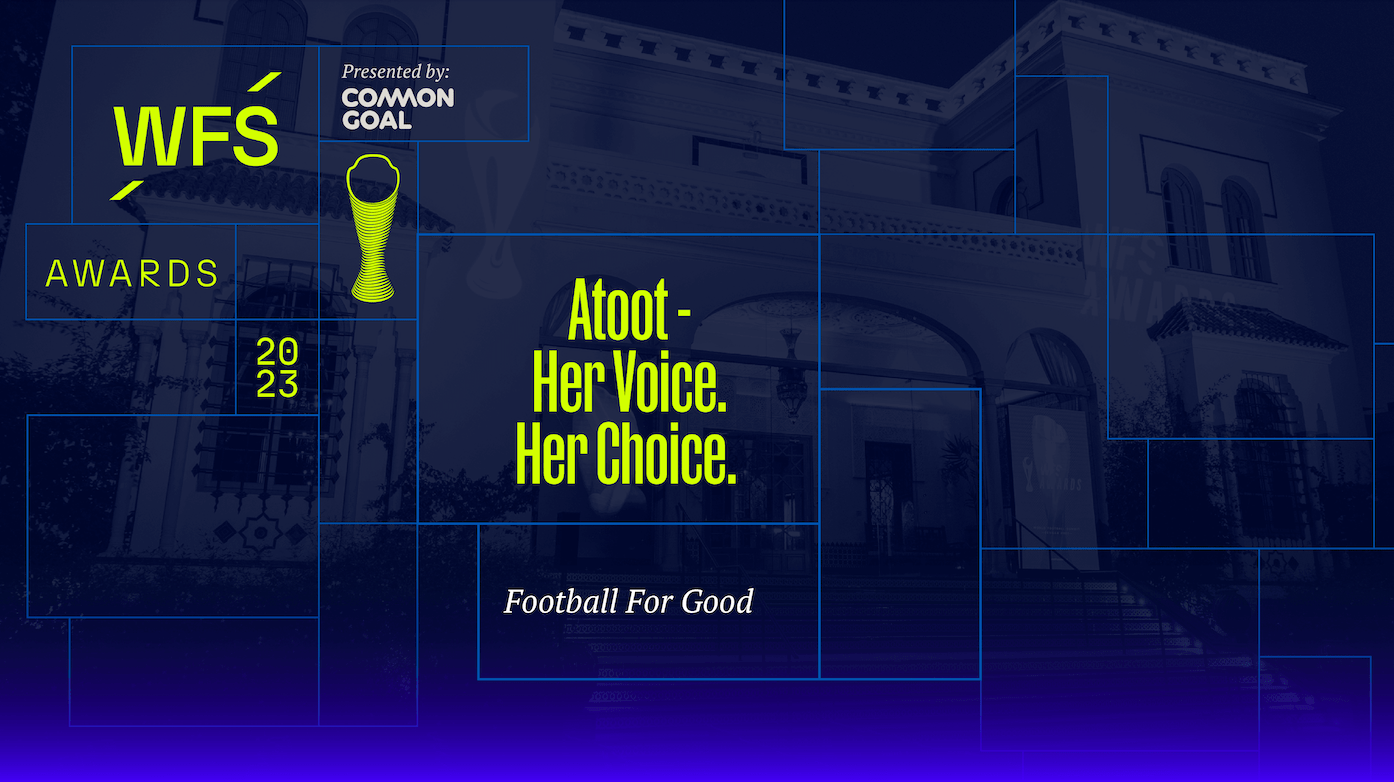 Atoot | Her voice. Her Choice - Football For Good