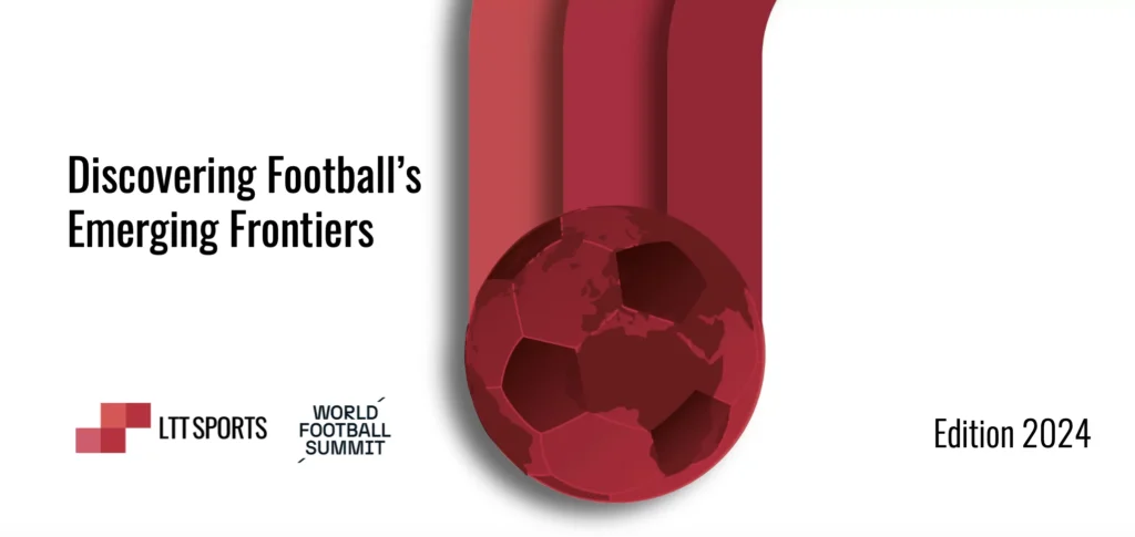 Global Football Report – Discovering Football’s Emerging Frontiers